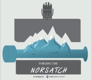 Chamber Impact on the Community: Forging The Norsatch Podcast