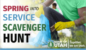 Bank of Utah to Sponsor Spring into Service Scavenger Hunt in May