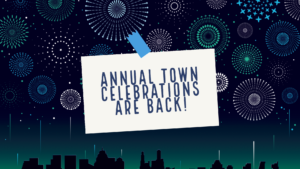 Looking For Plans? Annual City Summer Celebrations are Back!