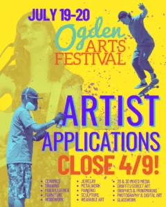 Artists Needed! 2025 Ogden Arts Festival at Union Station July 19-20